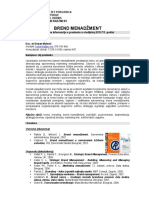 Brend Menadžment: Ekonomski Fakultet Podgorica Postdiplomske Studije Smjer: Marketing I Biznis Predmet: Brend Menadžment