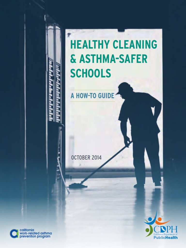 Healthy Cleaning & AsthmaSafer Schools A HowTo Guide PDF
