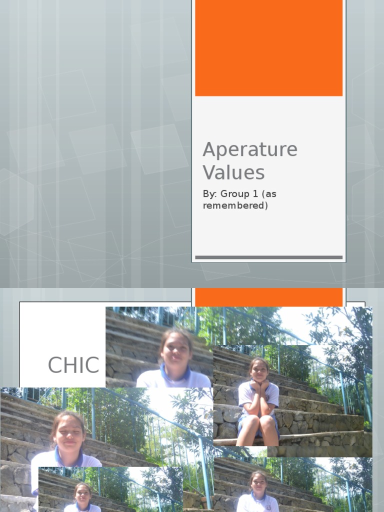 Aperature Values: By: Group 1 (As Remembered) | PDF