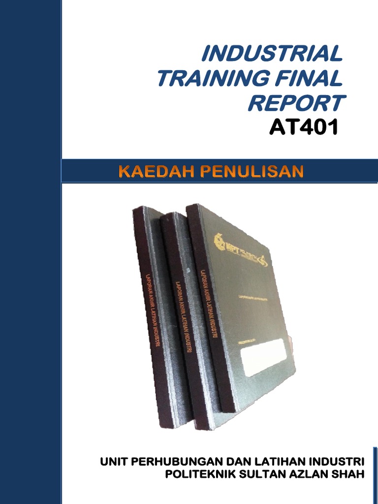 Kaedah Penulisan Industrial Training Final Report At401 - Rujukan PDF | PDF