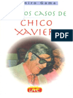 Lindos Casos de Chico Xavier - Ramiro Gama