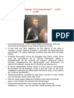 D. Afonso Henriques O Conquistador - 1143 – 1185