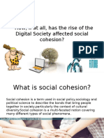 How, If at All, Has The Rise of The Digital Society Affected Social Cohesion?
