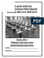 Koleksi Kertas Peperiksaan Percubaan Bahasa Melayu SPM 2016