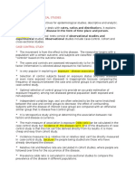 Types of Epidemological Studies: Experimental Studies. Observational Studies Include Case-Control, Cohort and