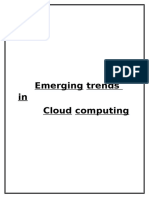 Emerging Trends in Cloud Computing