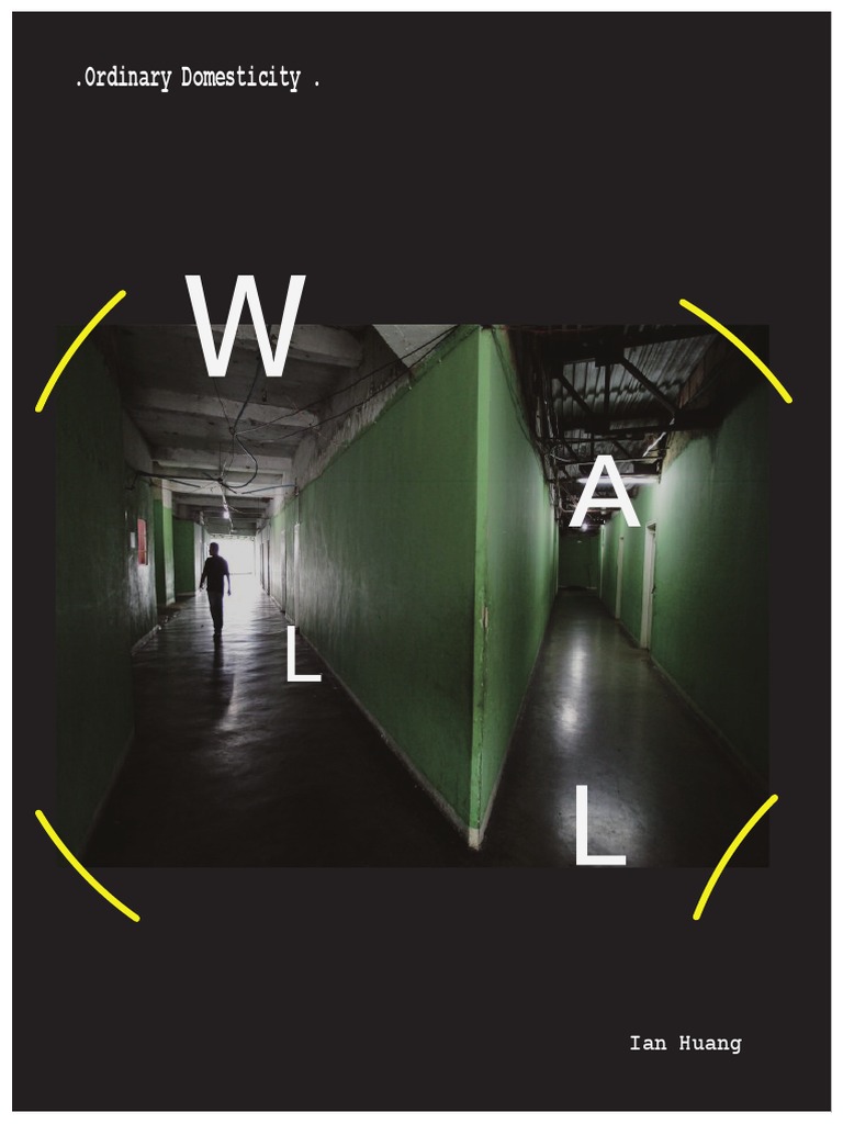 Walls Within Walls Exploring Relationships Between Space, Image, and