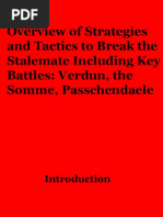 Overview of Strategies and Tactics to Break the Stalemate Including mKey Battles Verdun, The Somme, Passchendaele