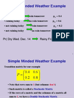 Simple Minded Weather Example: PR (Dry Wed. Dec. 14 Rainy Fri. Dec. 16) ???