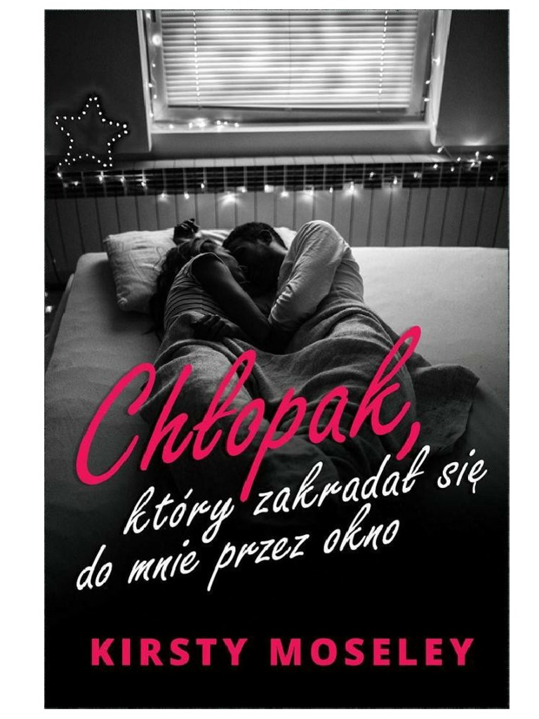 Chlopak Ktory Zakrada Sie Do Mnie Przez Okno Pdf