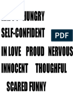 Happy Hungry Self-Confident in Love Proud Nervous Innocent Thoughful Scared Funny