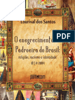 O Enegrecimento Da Padroeira-Lourival Santos PDF