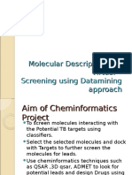 Molecular Descriptors and Virtual Screening Using Datamining Approach