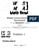Middle School Elimination Tournament Round 4: 5 Annual WSMA Math Bowl March 7, 2015