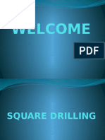 Square Drilling
