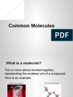 common molecules