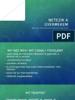 Netezik a Gyermekem