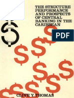 The Structure Performance and Prospects of Central Banking in the Caribbean