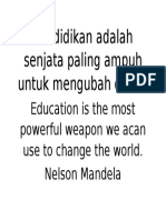 Pendidikan Adalah Senjata Paling Ampuh Untuk Mengubah Dunia