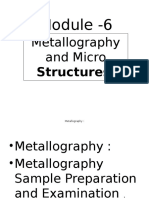 Module - 6: Metallography and Micro