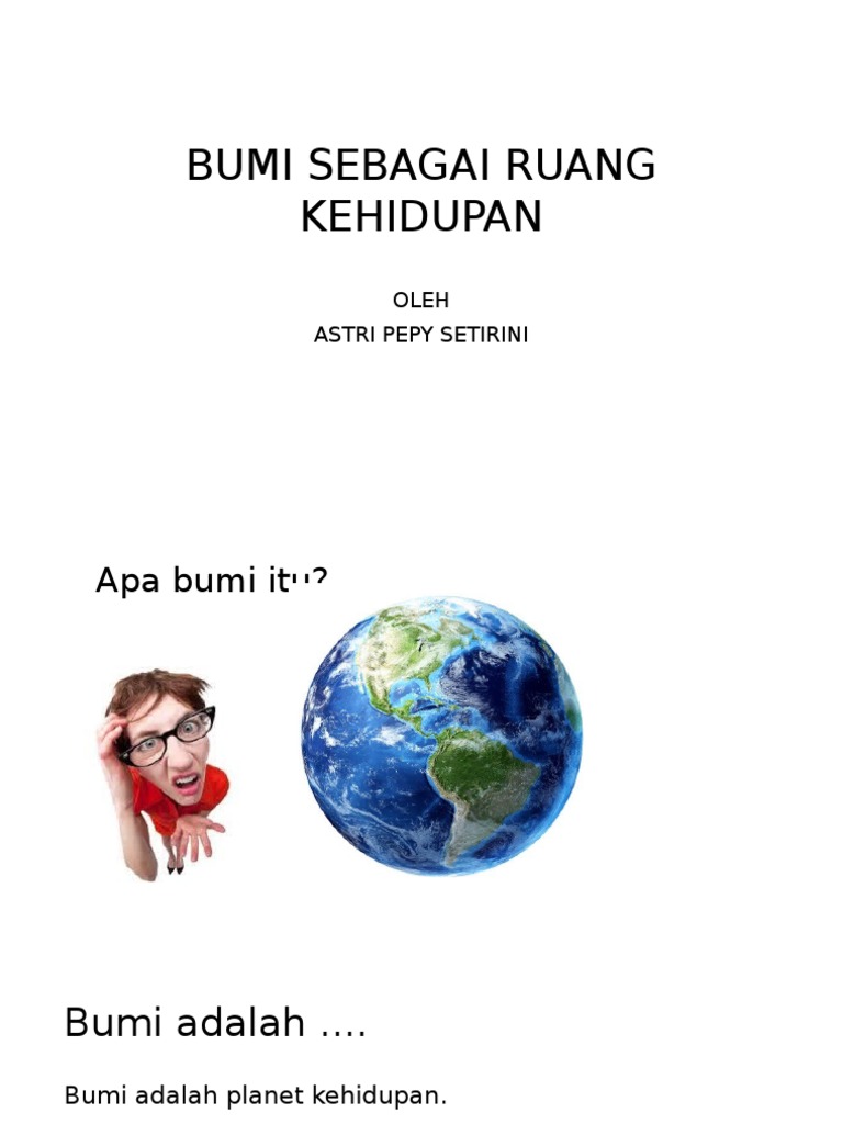Bumi Sebagai Ruang Kehidupan