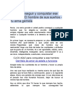 Cómo Conseguir y Conquistar Ese Hombre - El Hombre de Sus Sueños - Tu Alma Gemela