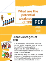 What Are the Potential Weaknesses of TPR
