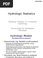 Hydrologic Statistics: Reading: Chapter 11 in Applied Hydrology Some Slides by Venkatesh Merwade