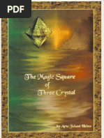 The Magic Square of Three Crystal