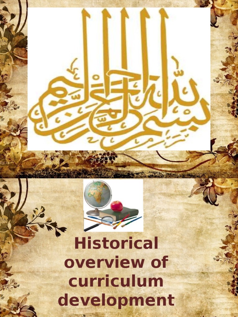 Historical Development of Curriculum | PDF | Modern History | Curriculum