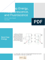 Band Gap Energy, Phosphorescence, and Fluoroscence