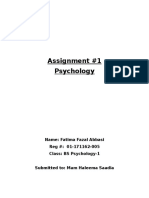 Assignment #1 Psychology: Name: Fatima Fazal Abbasi Reg #: 01-171162-005 Class: BS Psychology-1