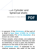 Thin Cylinder and Spherical Shells: (Stresses in Two Dimension)