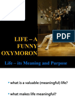 Life - A Funny Oxymoron