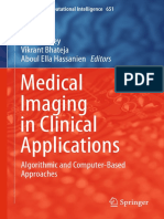 (Studies in Computational Intelligence 651) Nilanjan Dey, Vikrant Bhateja, Aboul Ella Hassanien (eds.)-Medical Imaging in Clinical Applications_ Algorithmic and Computer-Based Approaches-Springer Inte.pdf