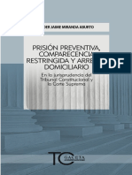 026 PRISI�N PREVENTIVA,COMPARECENCIA RESTRINGIDA Y ARRESTO DOMICILIARIO