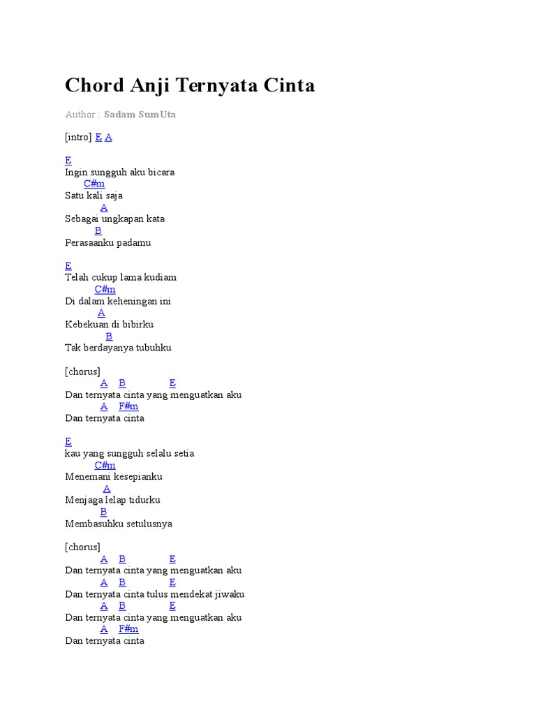 Anji Ternyata Cinta #ternyata cinta 'ternyata cinta' adalah sebuah lagu yang memiliki harmonisasi yang di bangun oleh bebunyian synthesizer sebagai layer utamanya. scribd