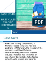 Case Study: First Class Trading Corporatio N: Team 4