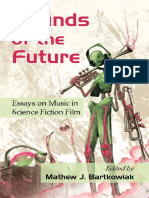 Bartkowiak, Mathew J. - Sounds of The Future. Essays On Music in Science Fiction Film PDF