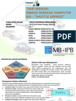 Materi Presentasi Kelompok II E49 Manual Ke SI Berbasis Komputer SHUTTLE EXPRESS2