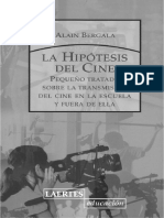 Bergala, Alain - La Hipótesis del Cine. Pequeño tratado sobre la transmisión del cine en la escuela y f.pdf