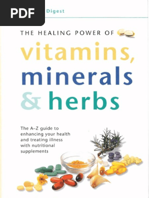 The Healing Power Of Vitamins Minerals Herbs