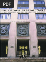 Wolikow, Serge (Coordinador) - Une Histoire en Revolution. Du Bon Usage Des Archives, De Moscou Et d'Ailleurs