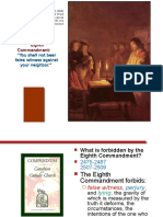 Eighth Commandment:: Eighth Commandment: "You Shall Not Bear False Witness Against Your Neighbor."