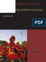 Paul Tjon Sie Fat-Chinese New Migrants in Suriname - The Inevitability of Ethnic Performing-Amsterdam University Press (2009) PDF