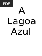 A Lagoa Azul