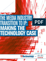 The Media Industry Transition To Ip:: Making The Technology Case