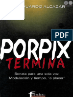 Porpix Termina - Jose Eduardo Alcazar - Ano 2002 - Portalguarani