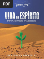 Vida no Espirito - Primeiros Passos - Eduardo Argollo.pdf