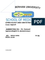 Gynecology and Obstetrics Ward Case: SUBMITTED TO: - Dr. Samuel (Gynecologist & Obstetrician)